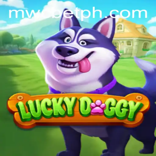 Unleashing Fun with LuckyDoggy: Dive into the Exciting World of MWC Bet Gaming