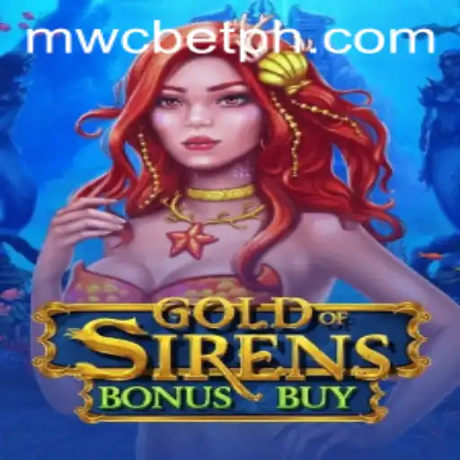 Exploring the Alluring Mystique of 'GoldofSirensBonusBuy' - A Deep Dive into a Thrilling Gaming Experience