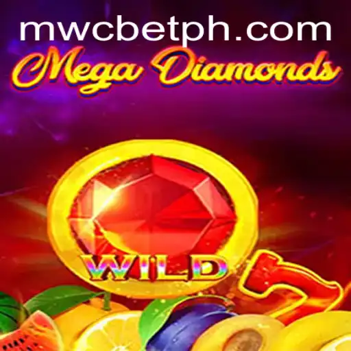 Explore the Exciting World of MegaDiamond